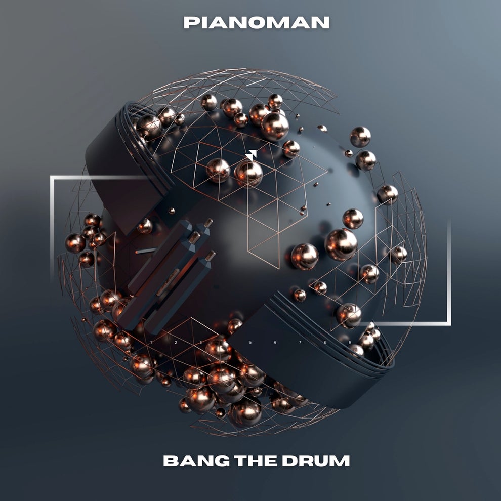 Pianoman - Bang the Drum