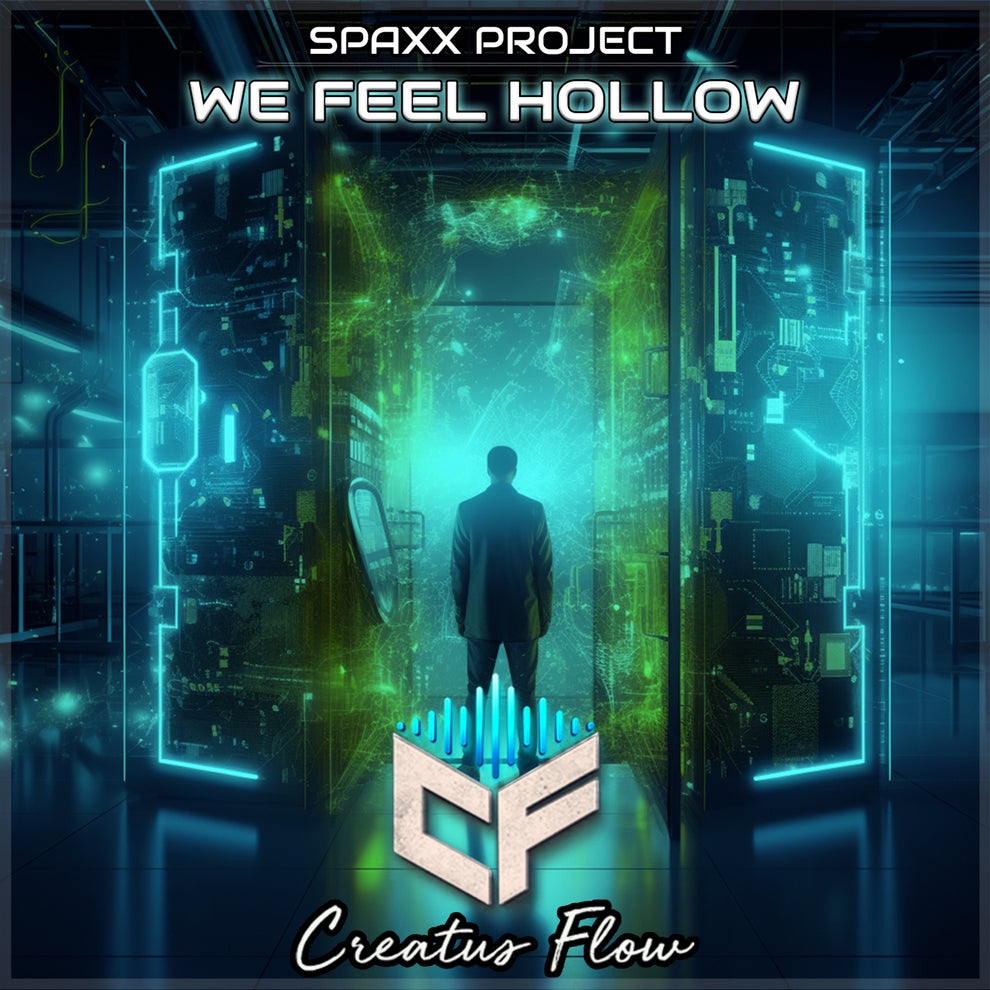 Spaxx Project - We Feel Hollow