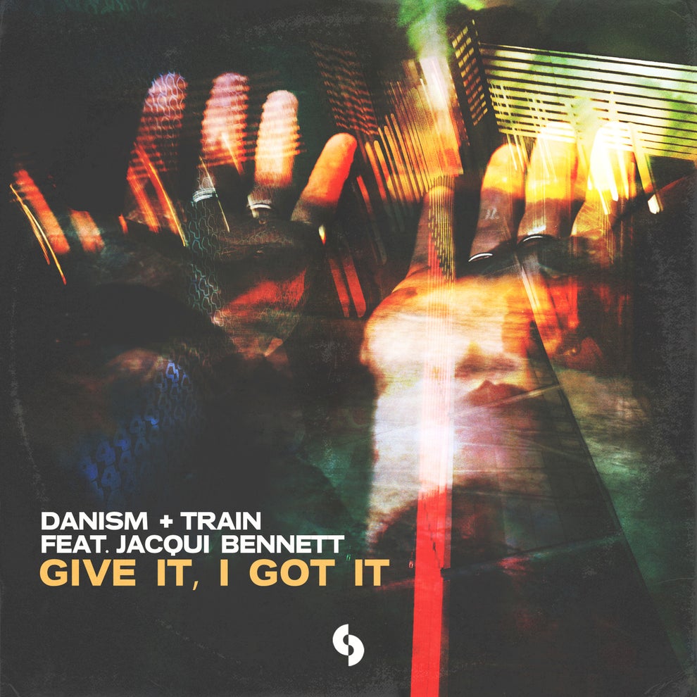 Danism - Give It I Got It