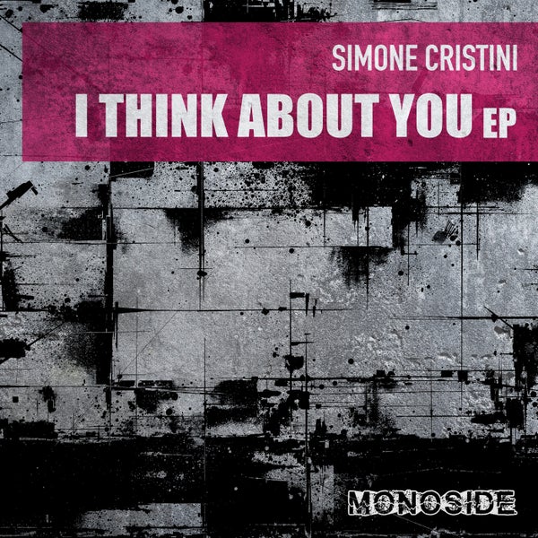 Simone Cristini - I Think About You EP