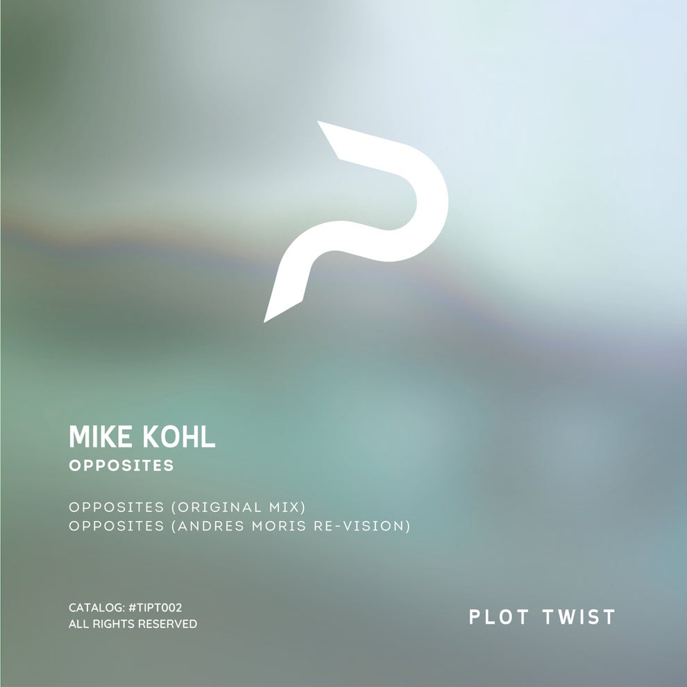 Mike Kohl - Opposites