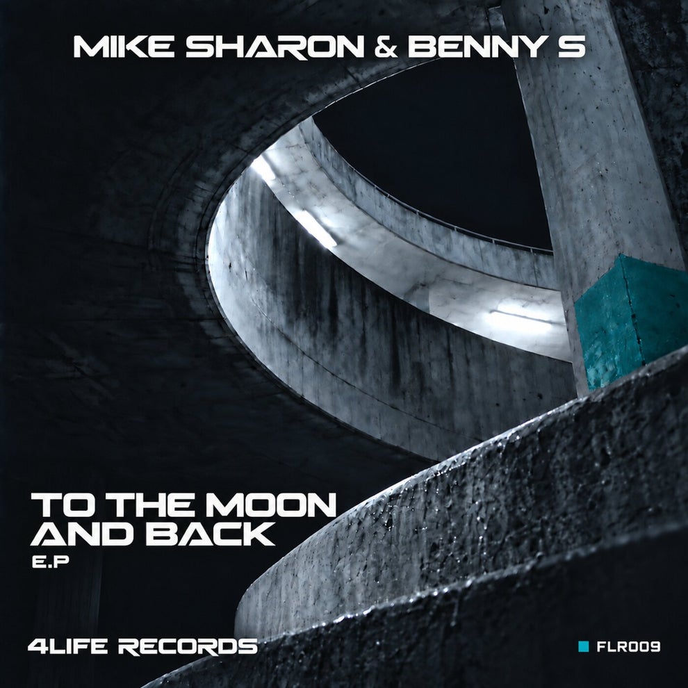 Mike Sharon Benny S - To The Moon And Back E.P