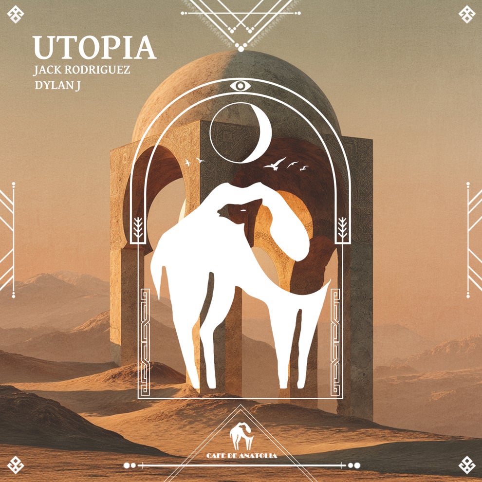 Cafe De Anatolia Jack rodriguez Dylan J - Utopia