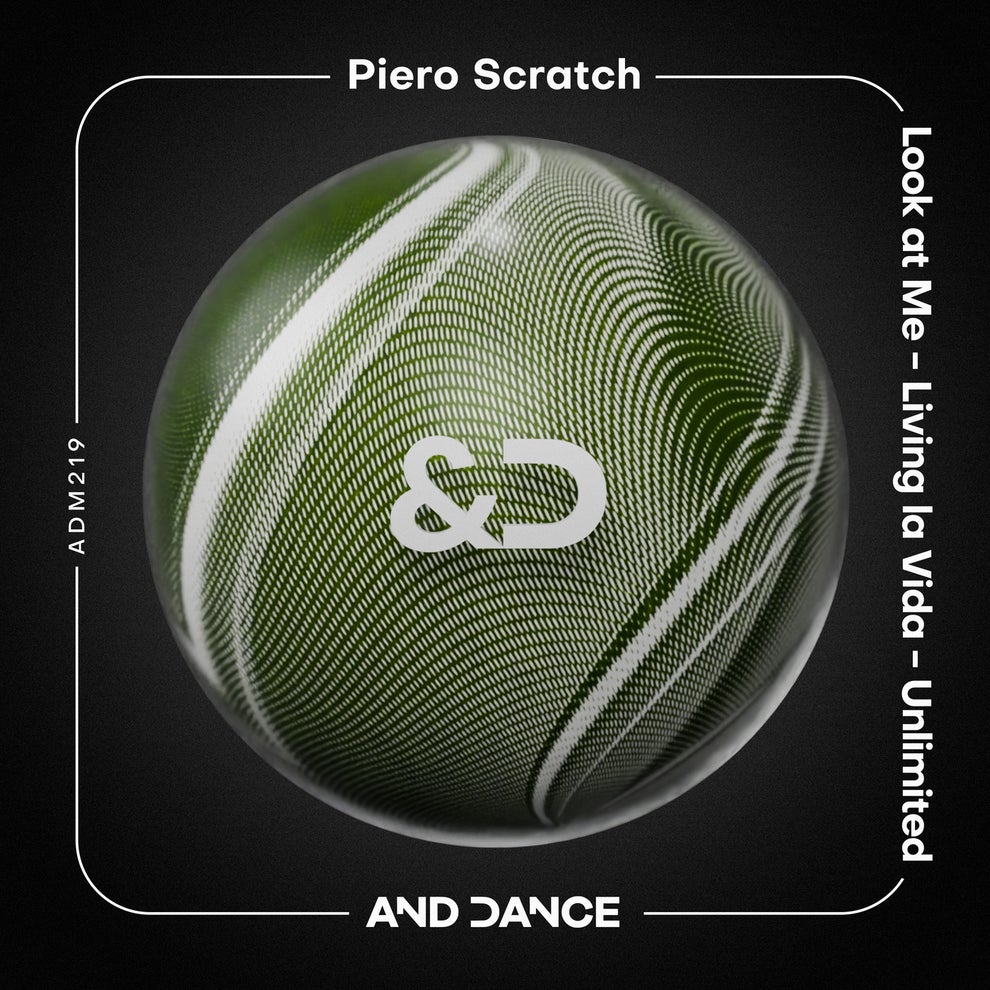 Piero Scratch - Look at Me - Living La Vida - Unlimited