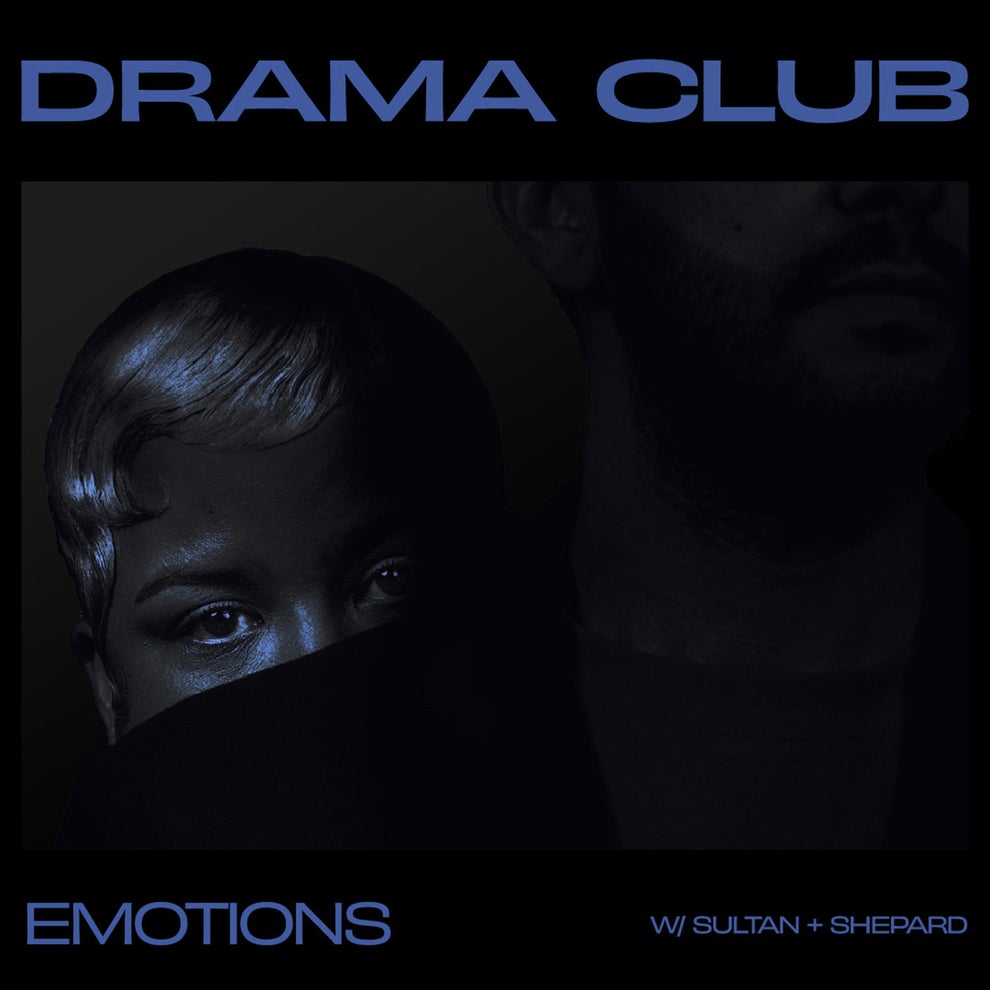 Drama Sultan  Shepard - DRAMA club_ Emotions