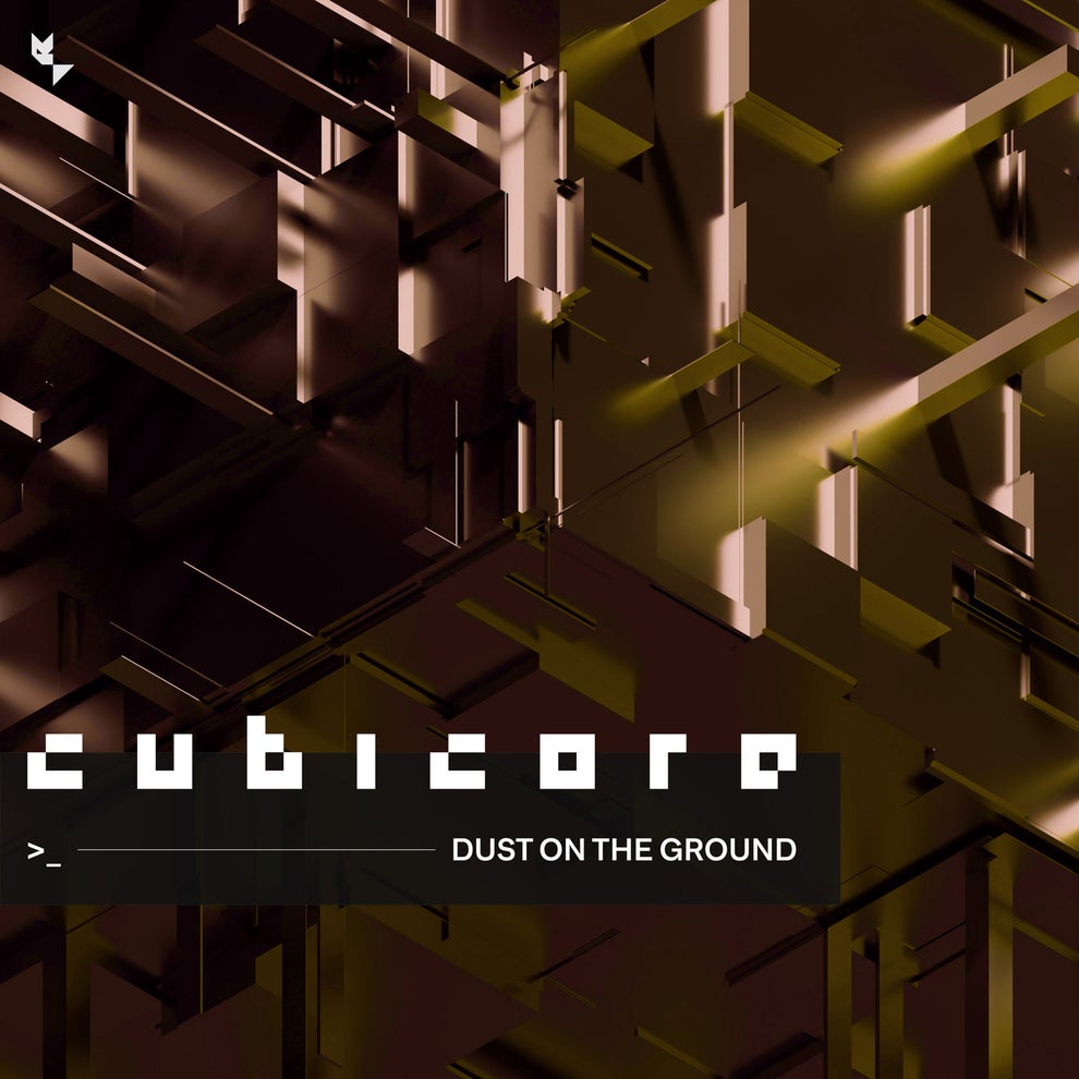 Cubicore - Dust On The Ground
