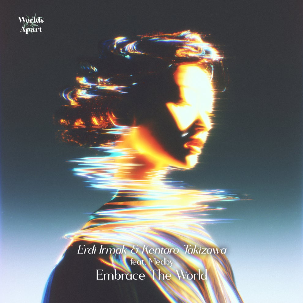 Erdi Irmak Kentaro Takizawa Medby - Embrace The World