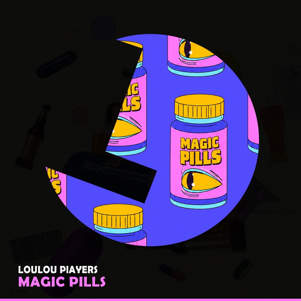 LouLou Players - Magic Pills