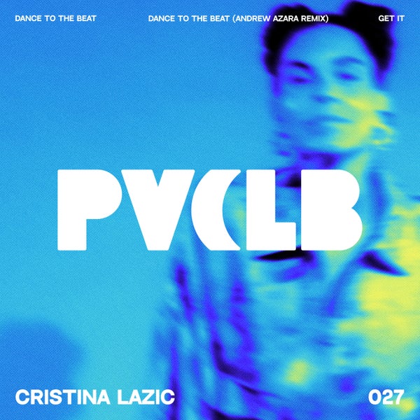 Cristina Lazic - Dance To The Beat EP
