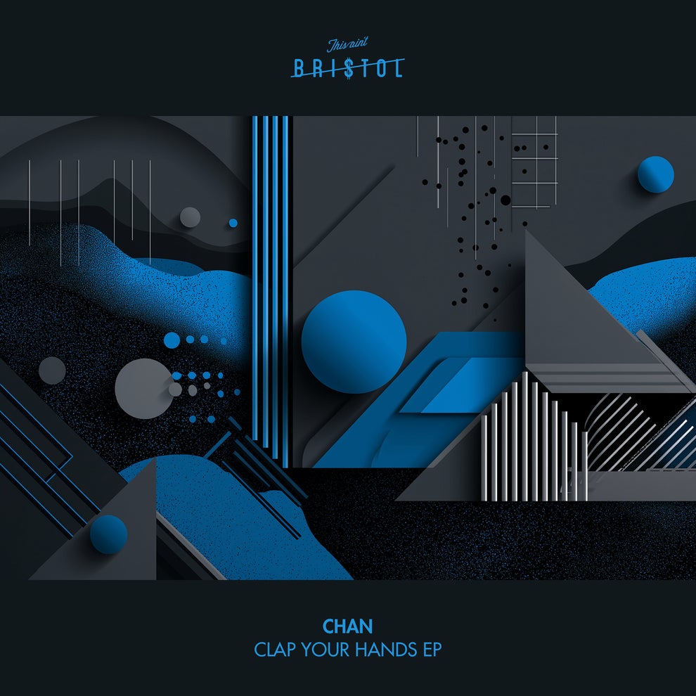 CHAN (US) - Clap Your Hands EP