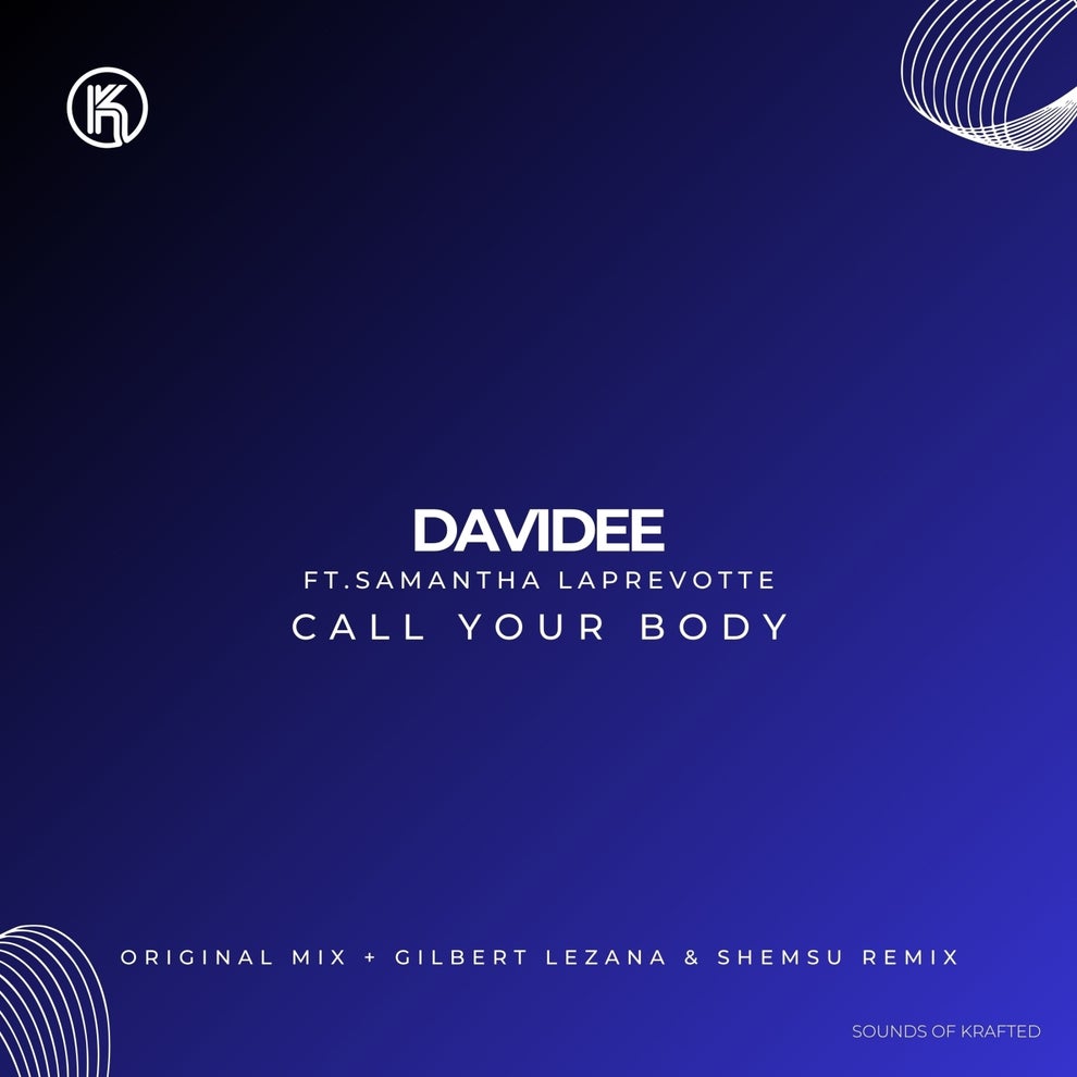 DAVIDEE - Call Your Body