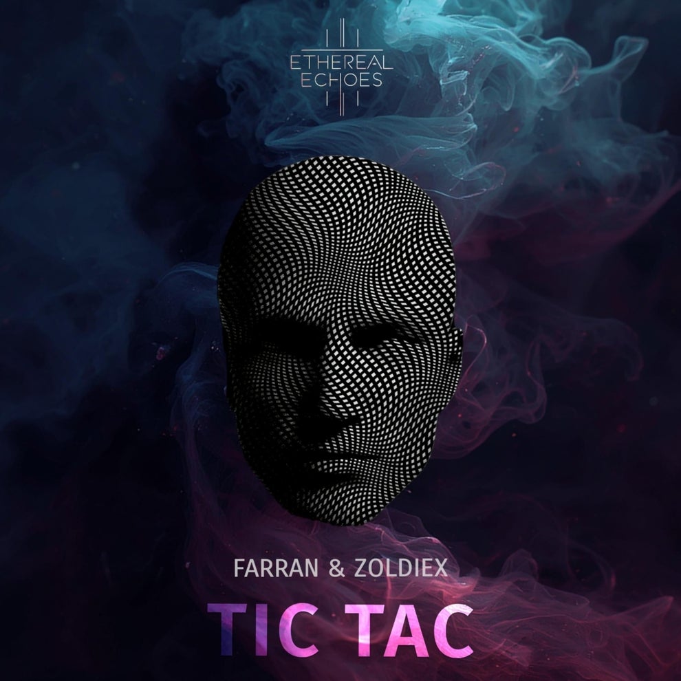 Zoldiex FARRAN - Tic Tac