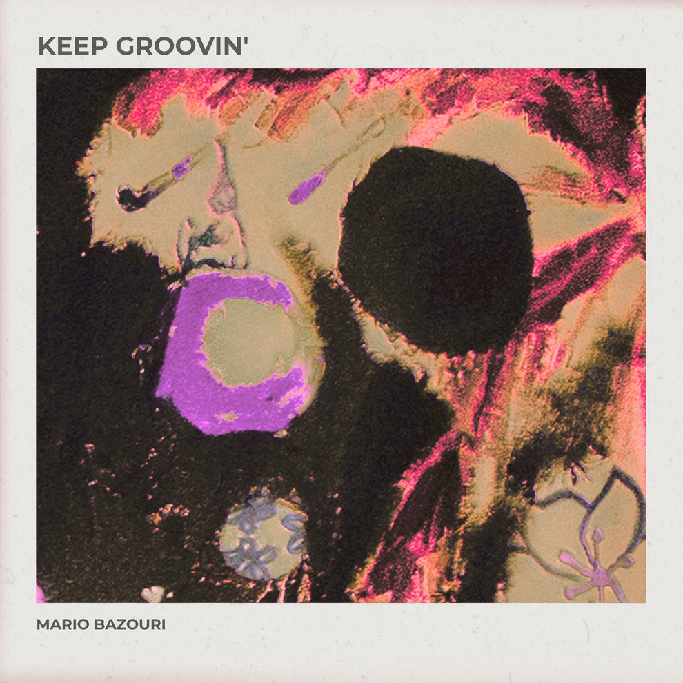 Mario Bazouri - Keep Groovin