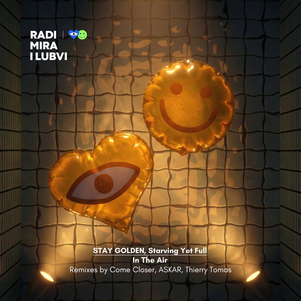 STAY GOLDEN Starving Yet Full - In The Air Remixes