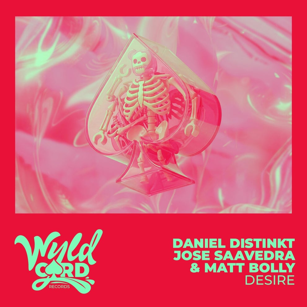 Jose Saavedra Daniel Distinkt Matt Bolly - Desire