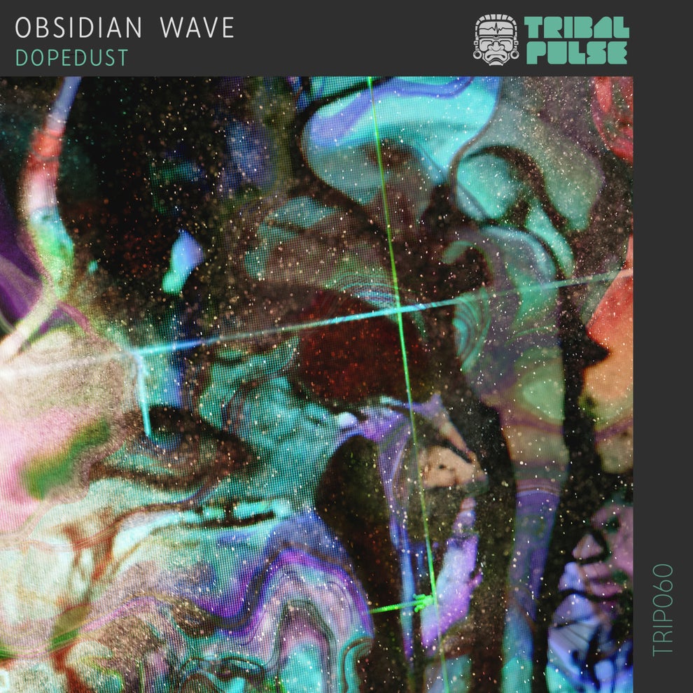 Obsidian Wave - Dopedust