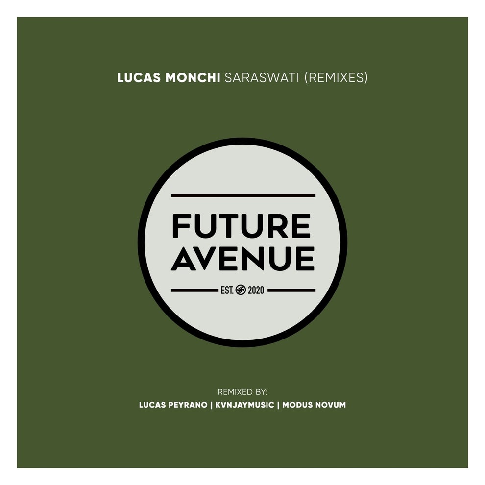 Lucas Monchi - Saraswati (Remixes)