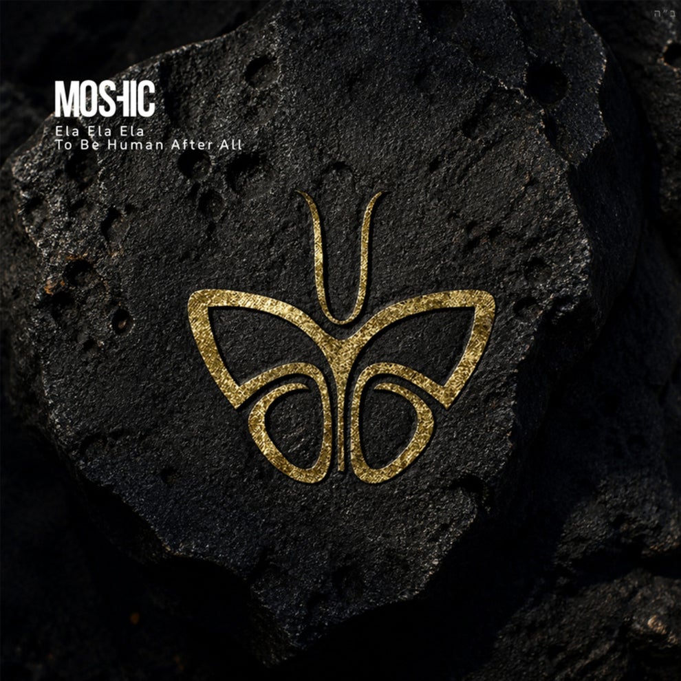 Moshic - To Be Human After All