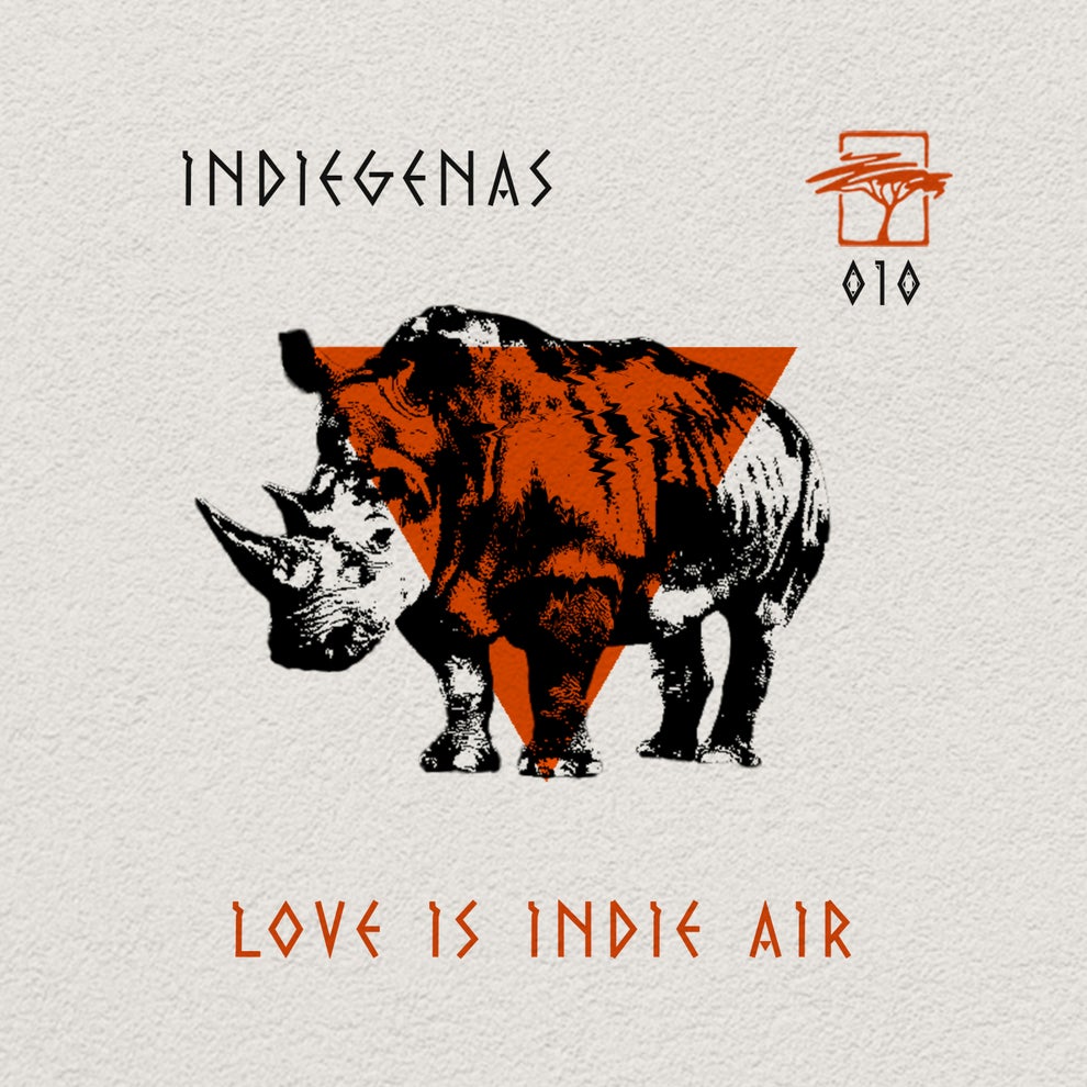 INDIEGENAS - Love Is Indie Air