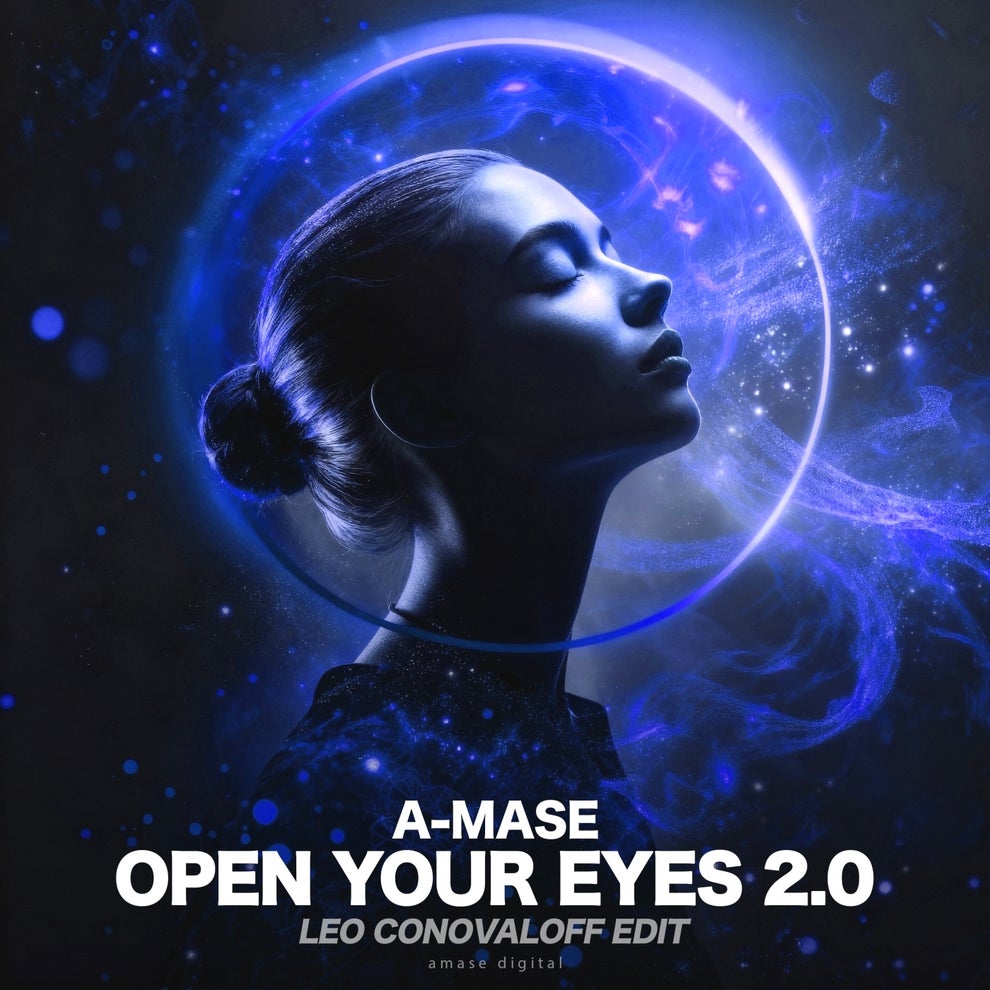 A-Mase - Open Your Eyes 2.0 (LC Edit)