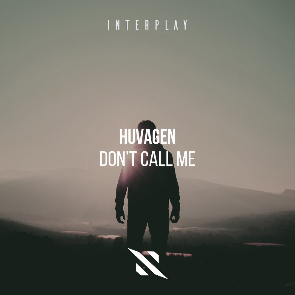 Huvagen - Dont Call Me