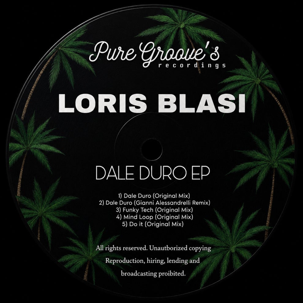 Loris Blasi - Dale Duro EP