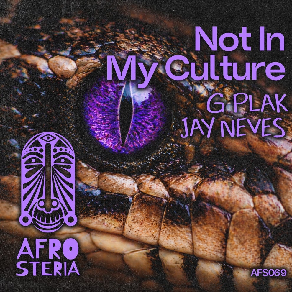 G Plak Jay Neves - Not in My Culture