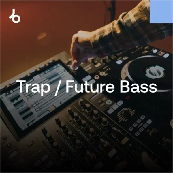 The Trap Future Bass Shortlist May 2026