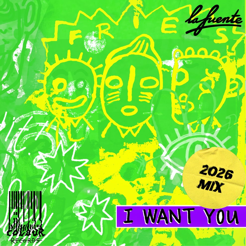 La Fuente - I Want You (2026 Mix)
