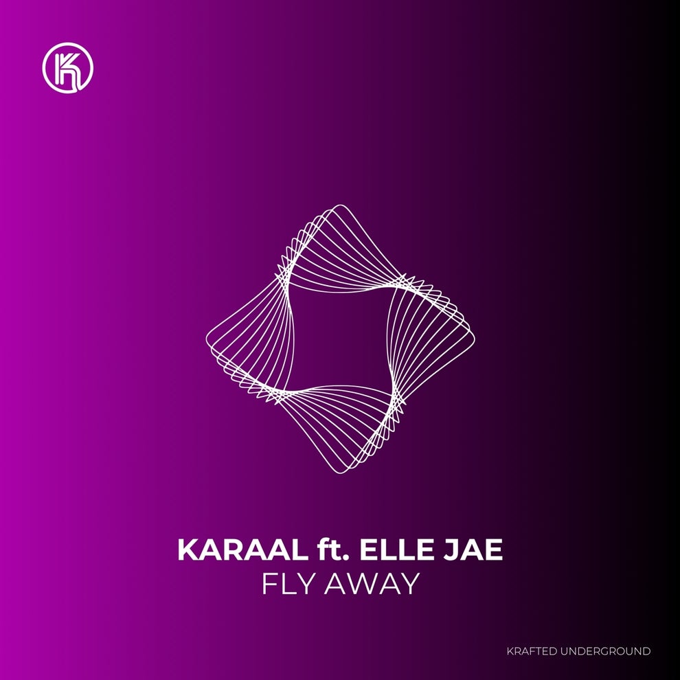 KARAAL Elle Jae - Fly Away