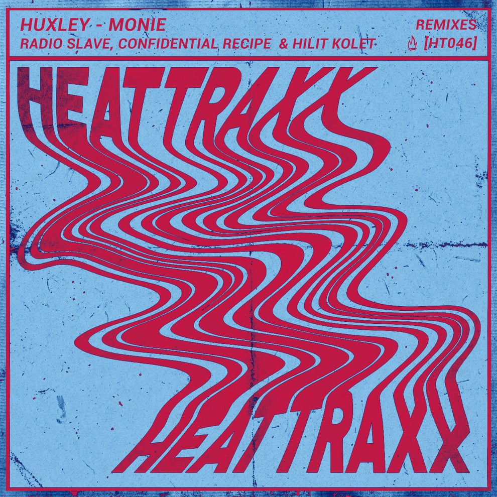 Huxley - Monie (Remixes)