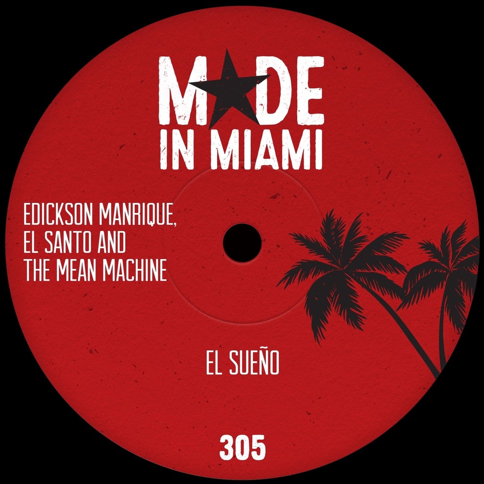 El Santo and The Mean Machine Edickson Manrique - El Sueño