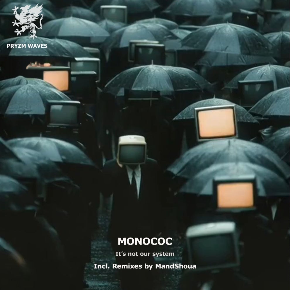 Monococ - Its Not Our System
