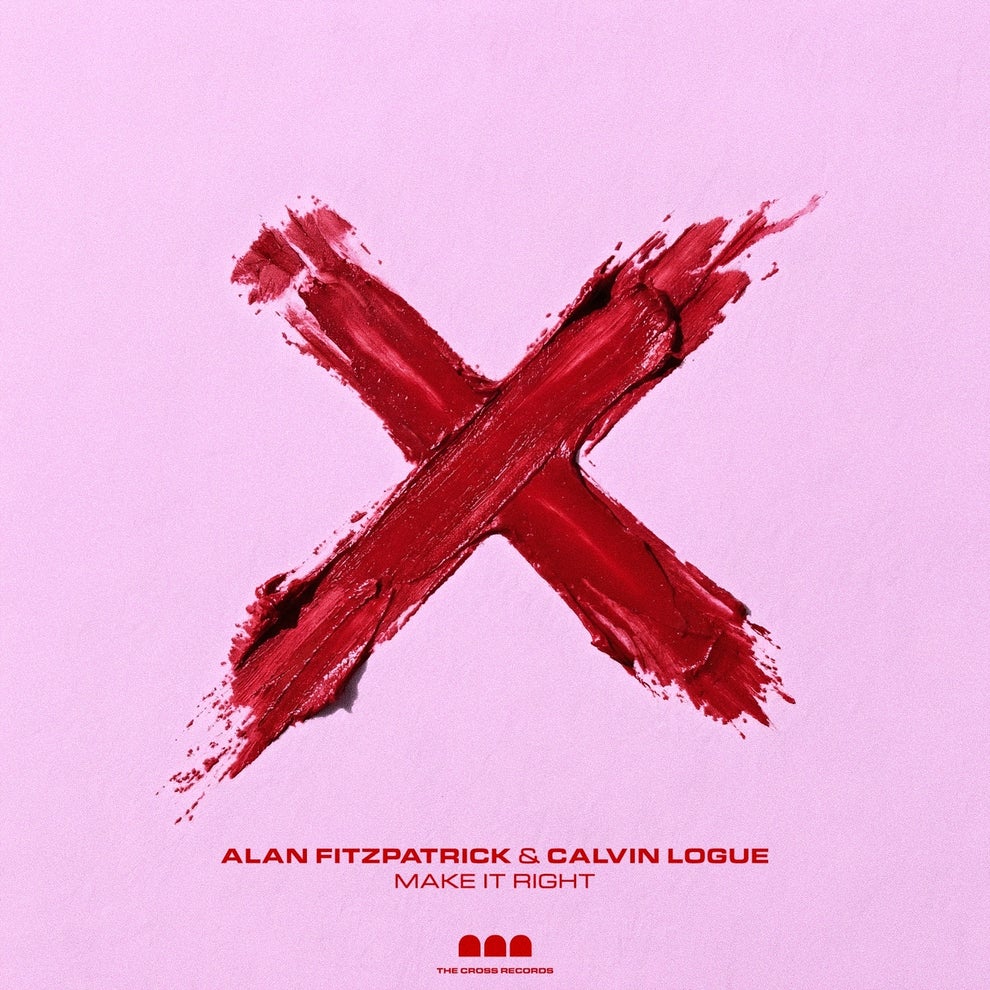 Alan Fitzpatrick Calvin Logue - Make It Right (Extended)