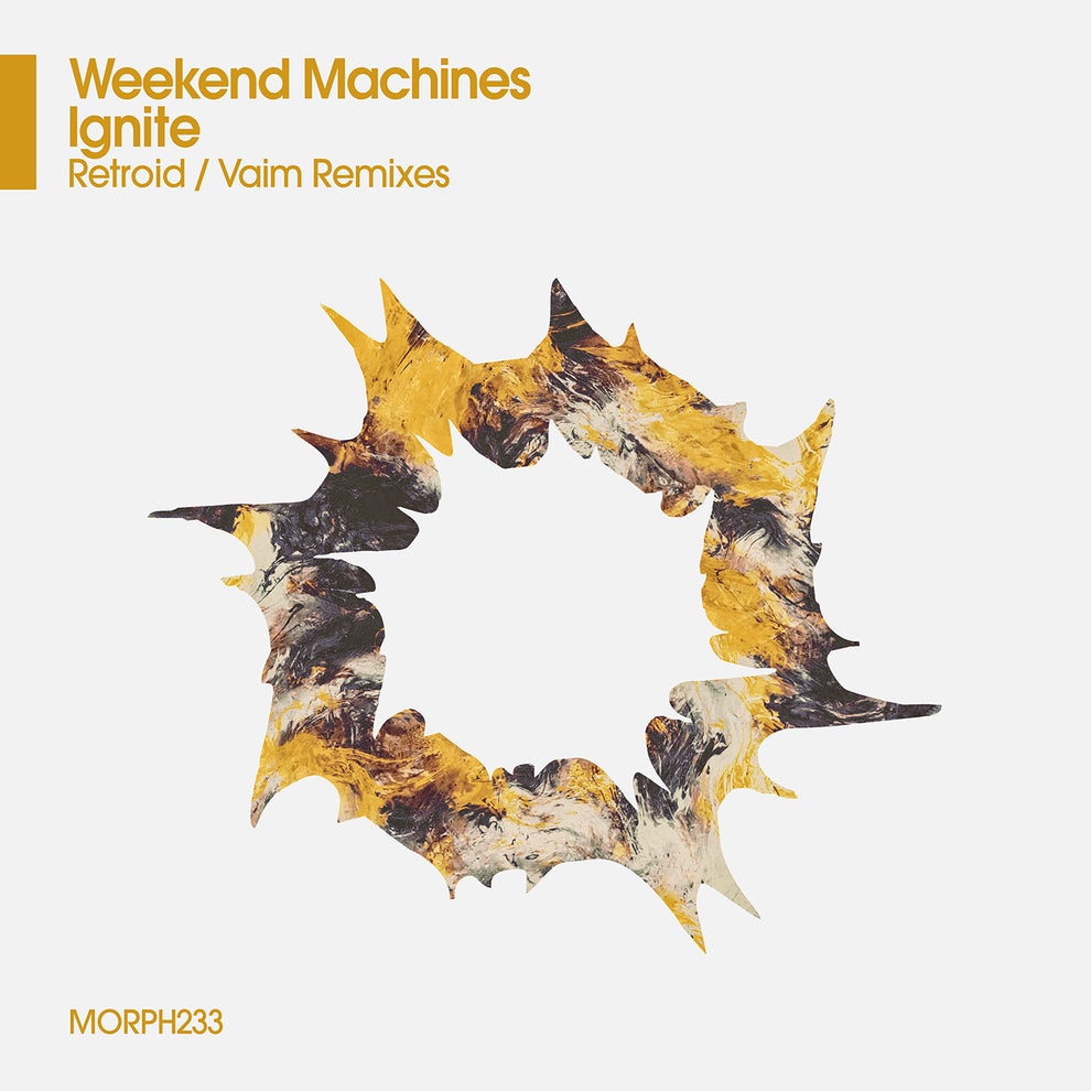 Weekend Machines - Ignite
