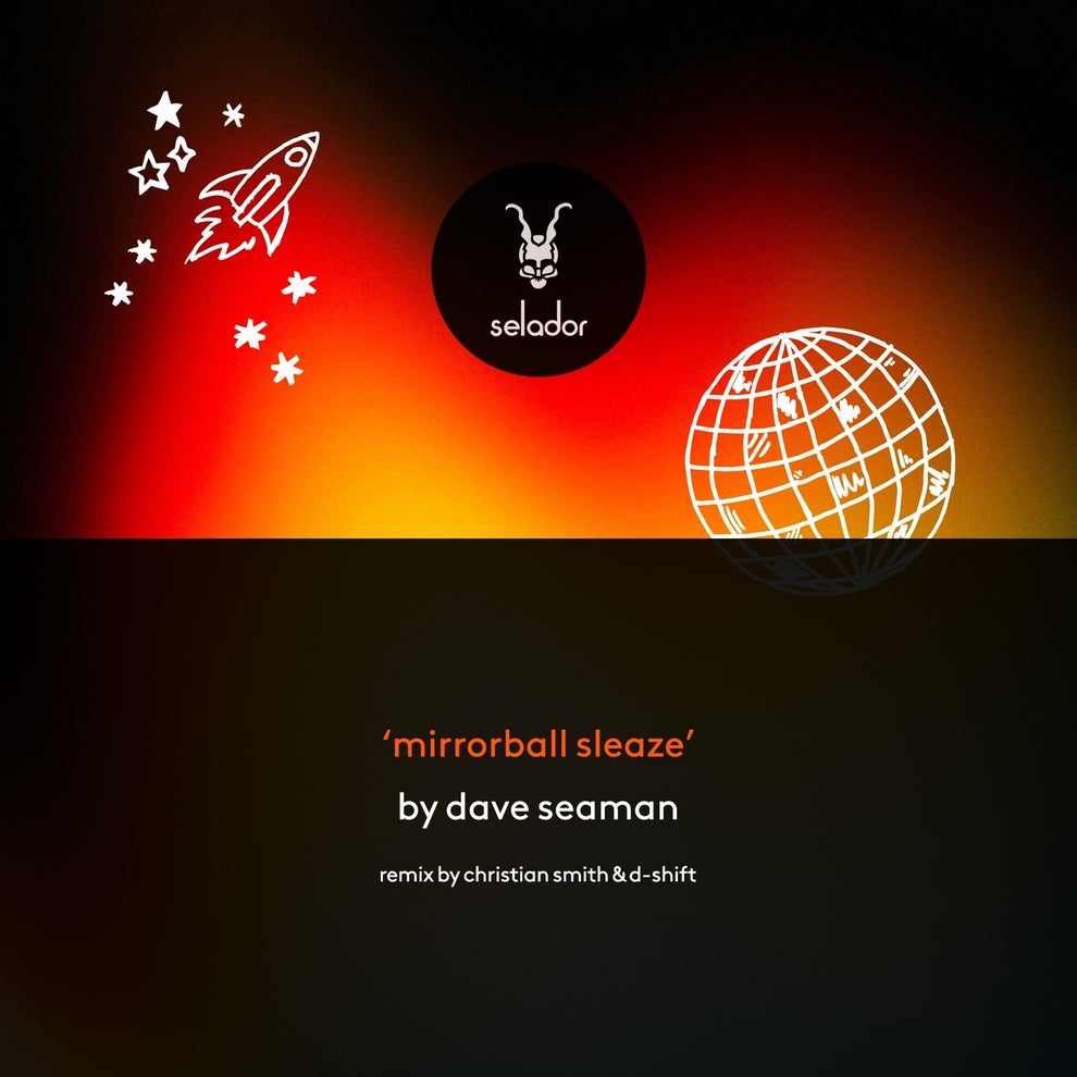 Dave Seaman - Mirrorball Sleaze