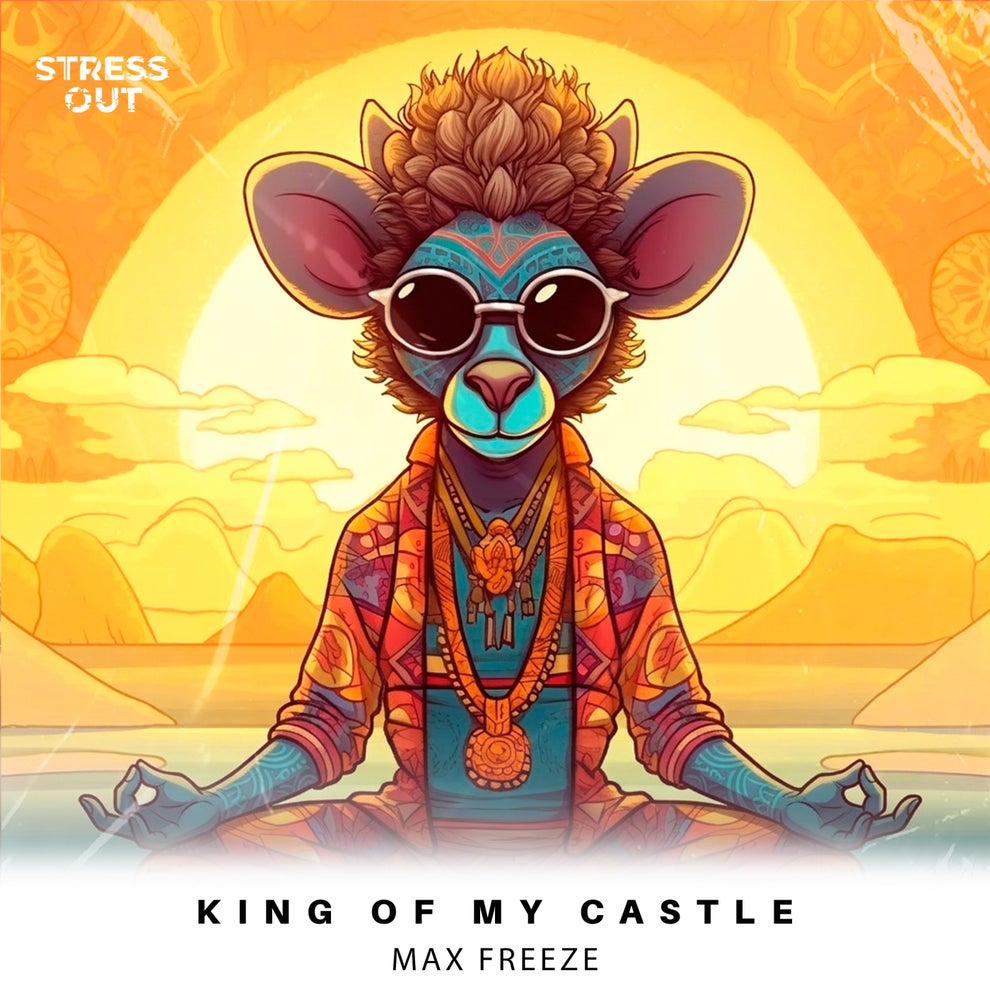 Max Freeze - King of My Castl