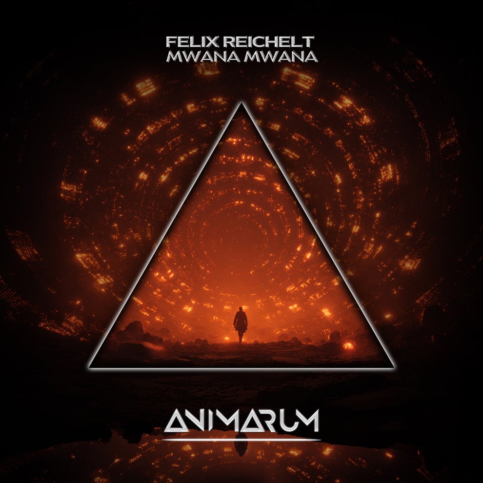 Felix Reichelt - Mwana Mwana