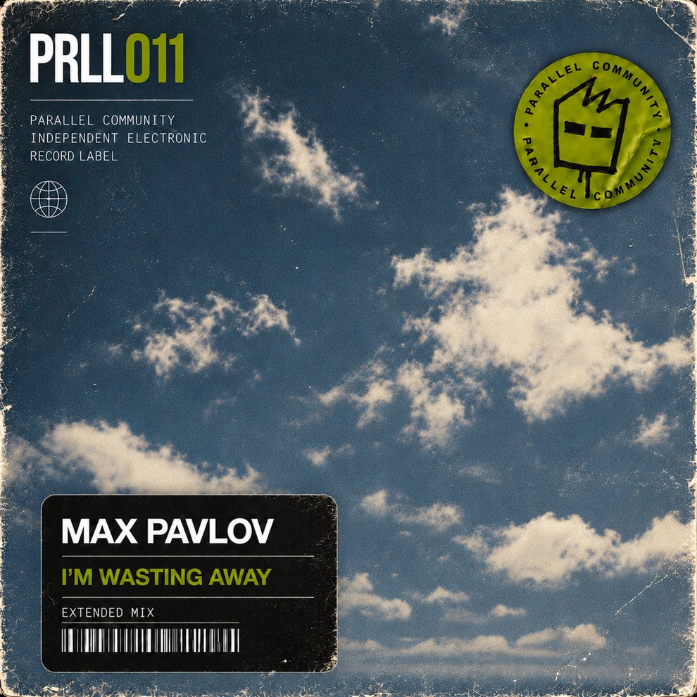 Max Pavlov - Im Wasting Away