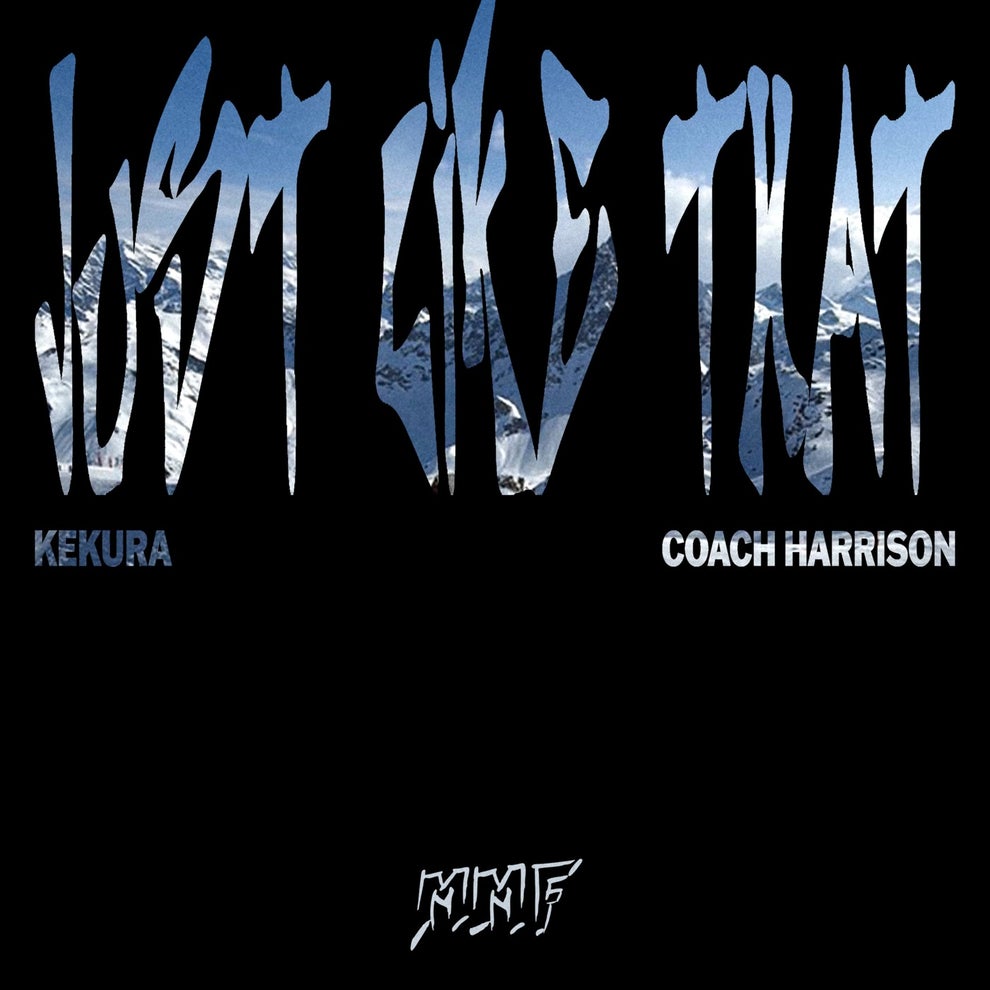 KEKURA, Coach Harrison - Just Like That