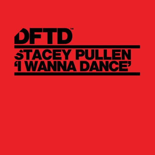 Stacey Pullen - I Wanna Dance