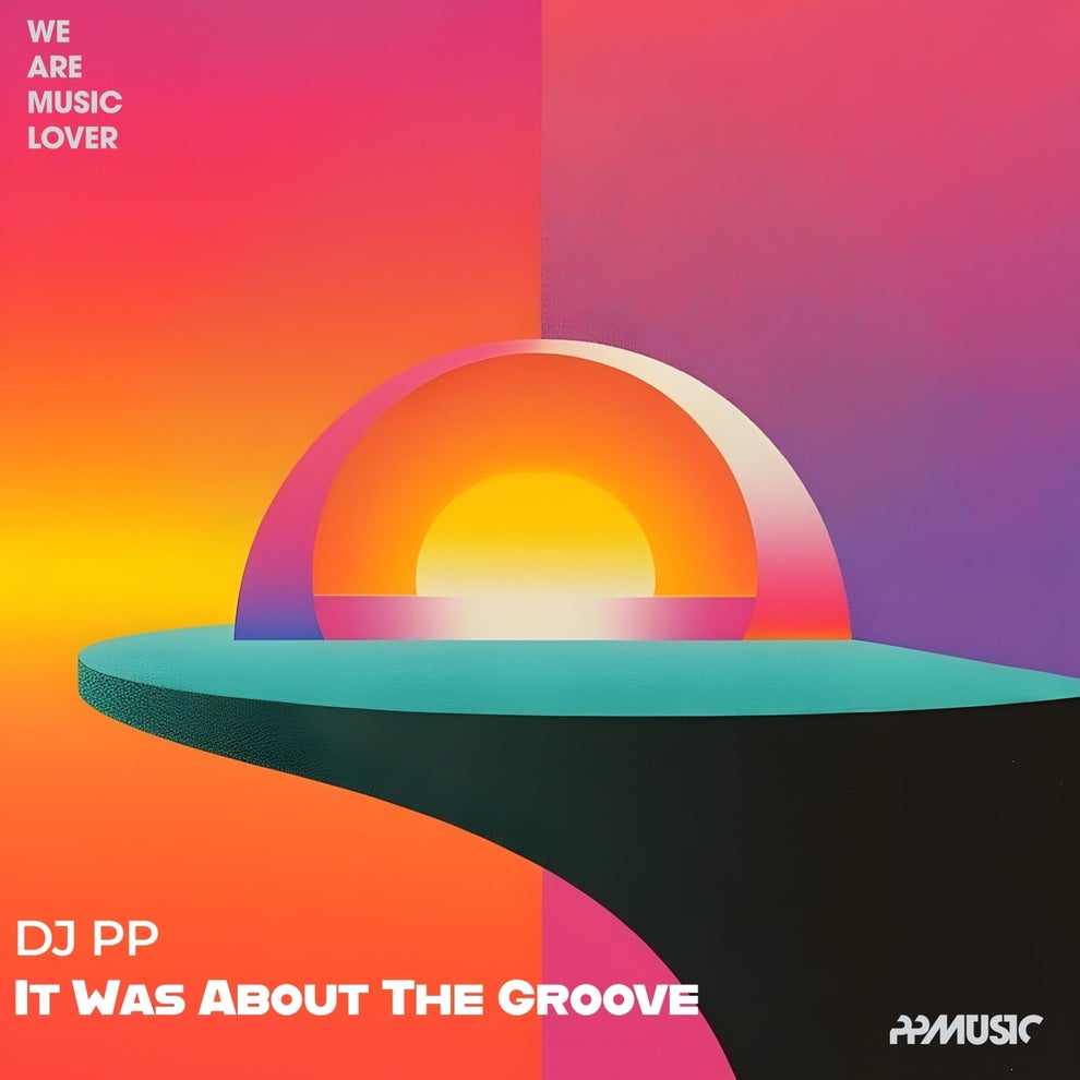 DJ PP - It Was About The Groove