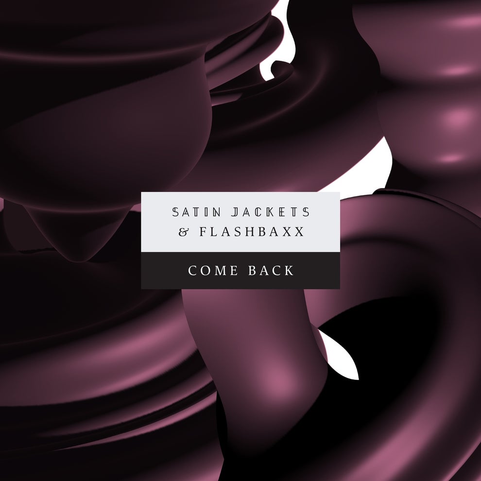 Satin Jackets  Flashbaxx - Come Back