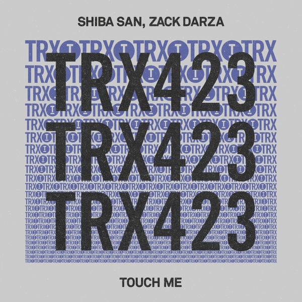 Shiba San Zack Darza - Touch Me