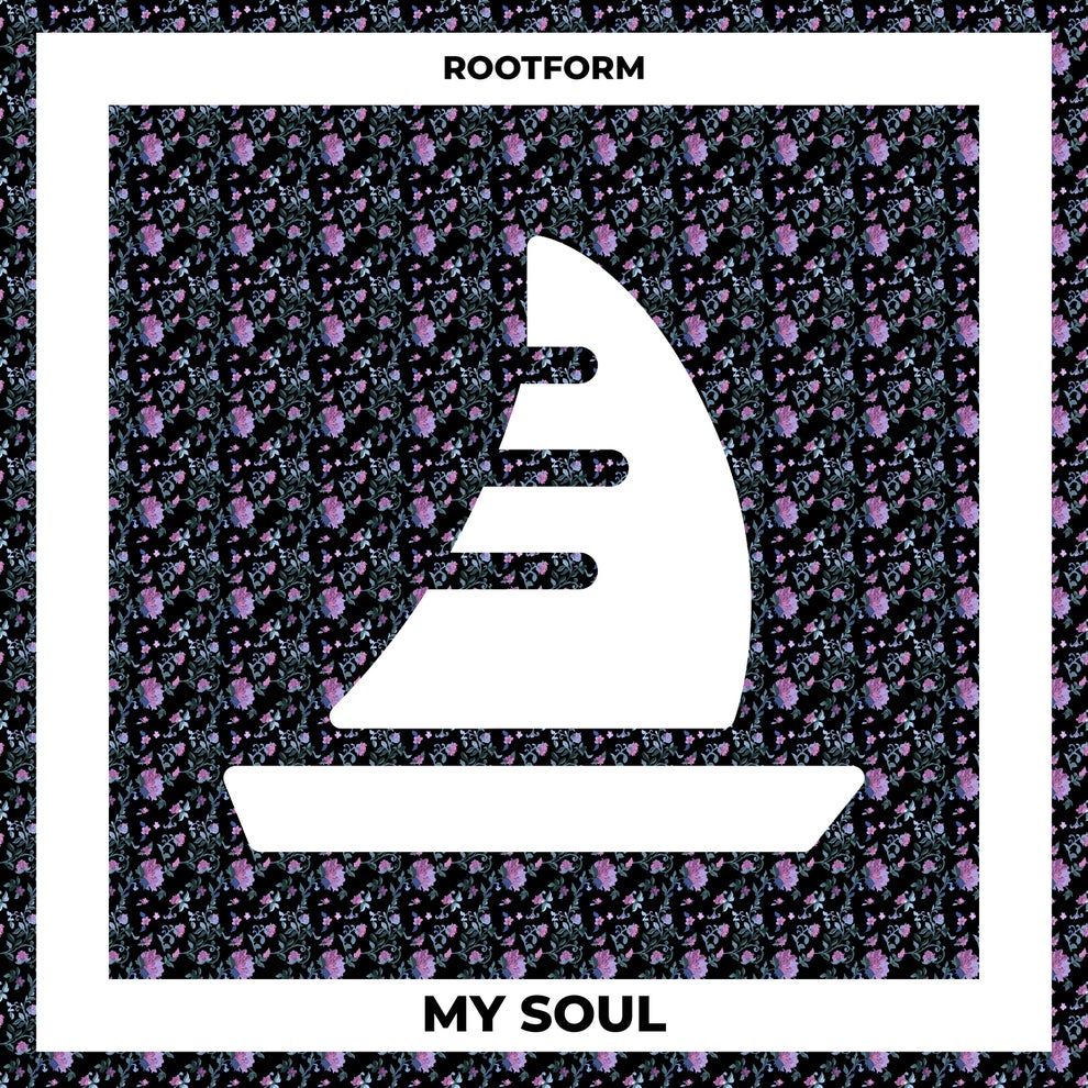 Rootform - My Soul