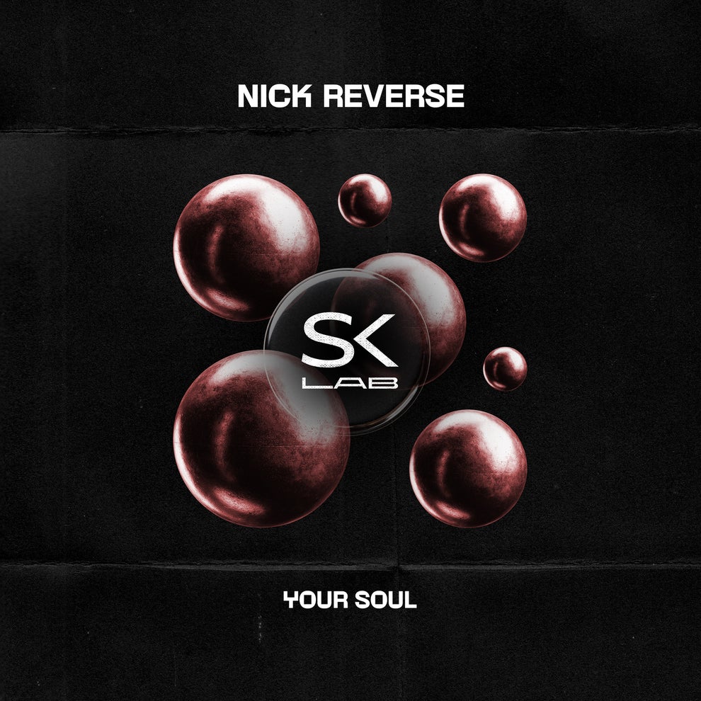 Nick Reverse - Your Soul