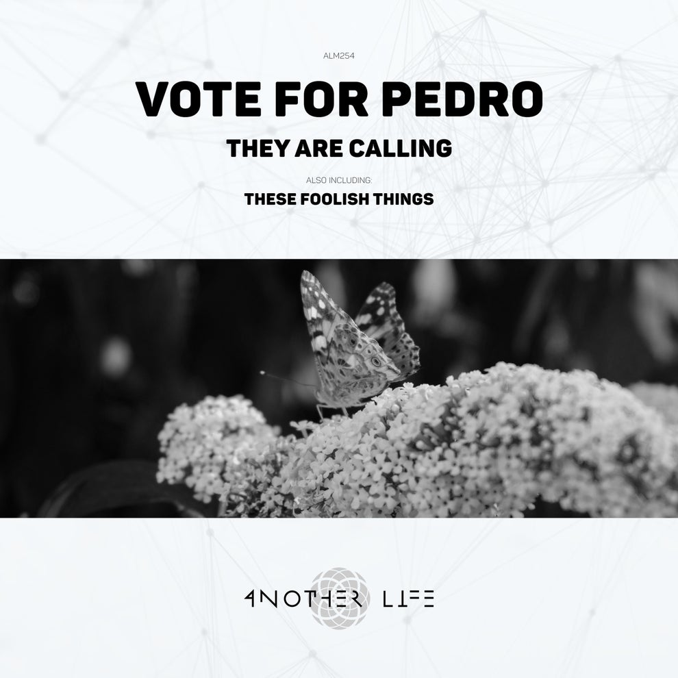 Vote For Pedro - They Are Calling