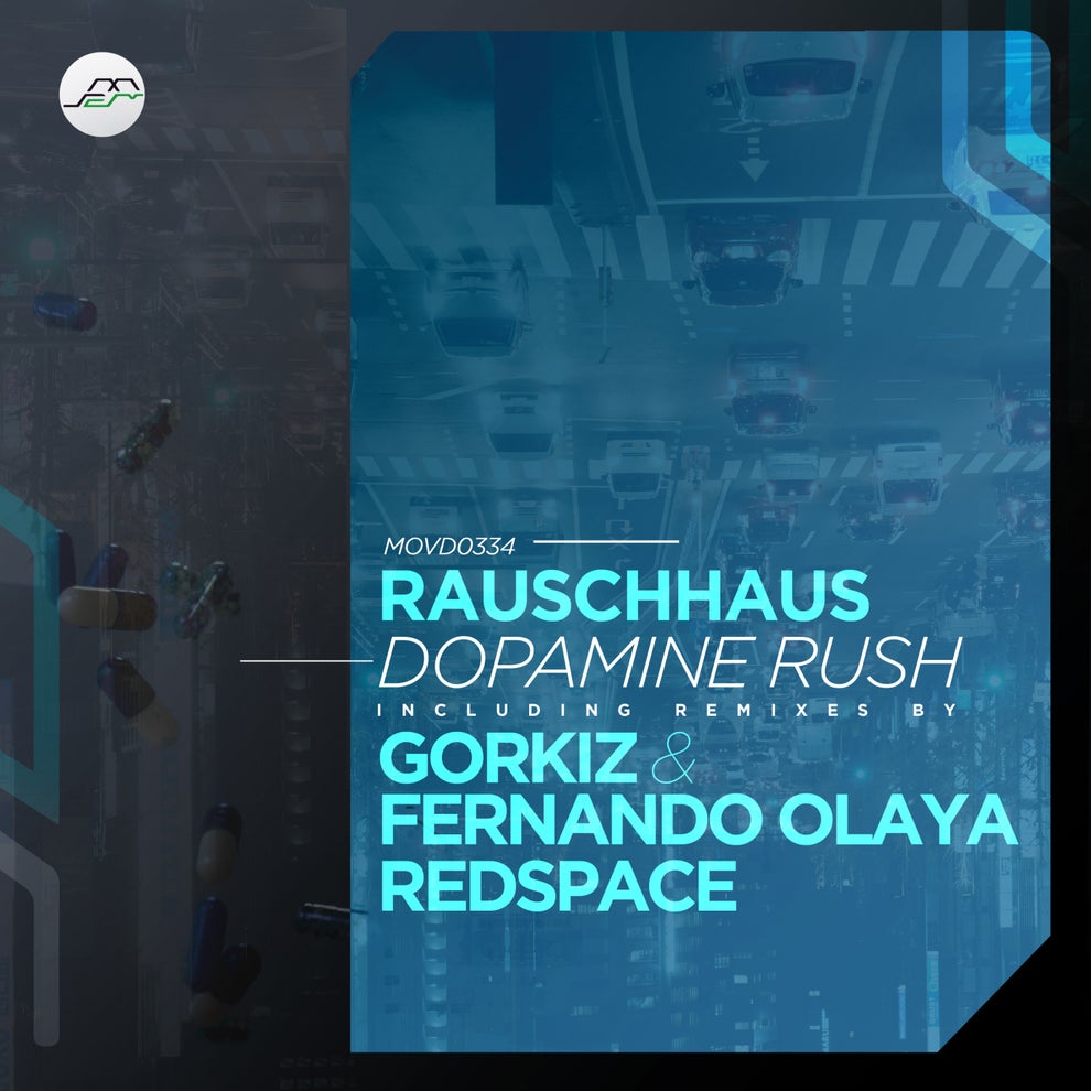 Rauschhaus - Dopamine Rush