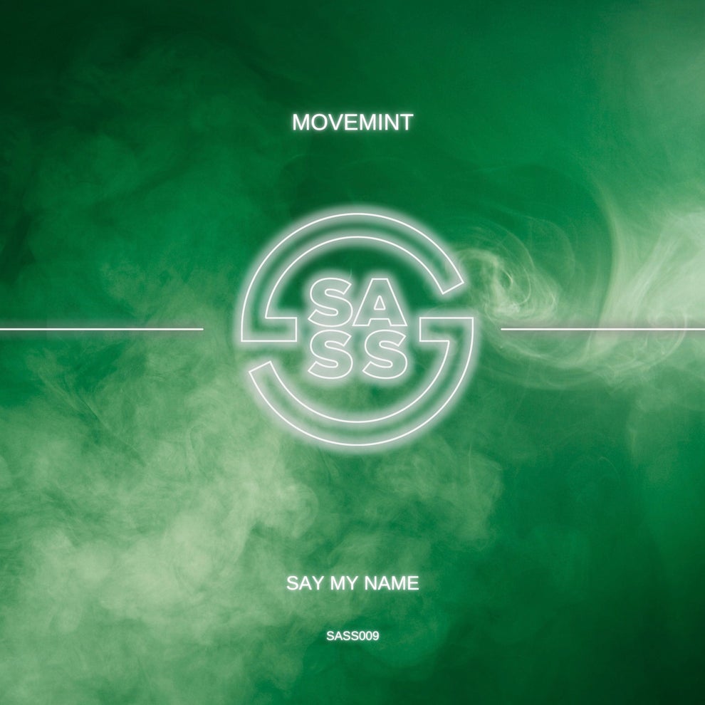 MoveMINT - Say My Name