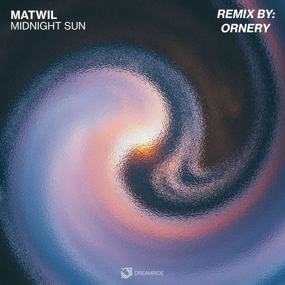 Matwil - Midnight Sun (Ornery Remix)